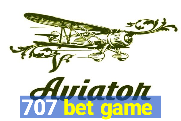 707 bet game